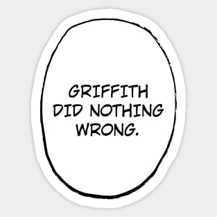 Griffith did nothing wrong Sticker